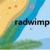 radwimps（关于radwimps的简介）