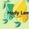 Hedy Lamarr怎么读（hedy lamarr）